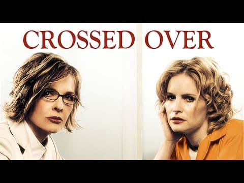 Crossed Over | Full Movie | Diane Keaton & Jennifer Jason Leigh