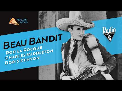 Beau Bandit (1930): Visão geral do filme western