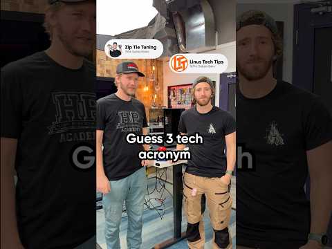 Zip Tie Tuning vs Linus Tech Tips: Tech Acronym Challenge