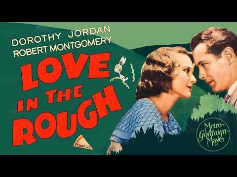 ملخص فيلم Love in the Rough (1930)