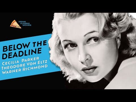 Below the Deadline (1936): A Chesterfield Crime Classic on PizzaFlix